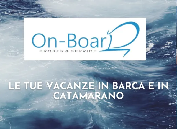 Vacanze in Barca e Catamarano By OnBoard